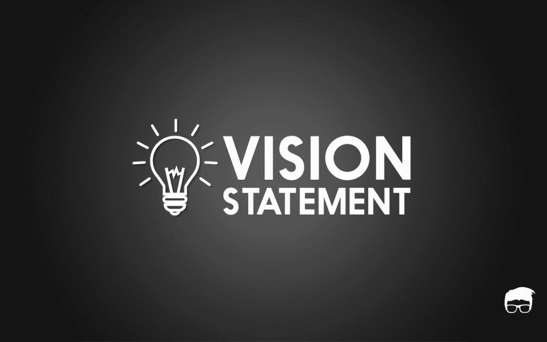 What Is a Vision Statement?